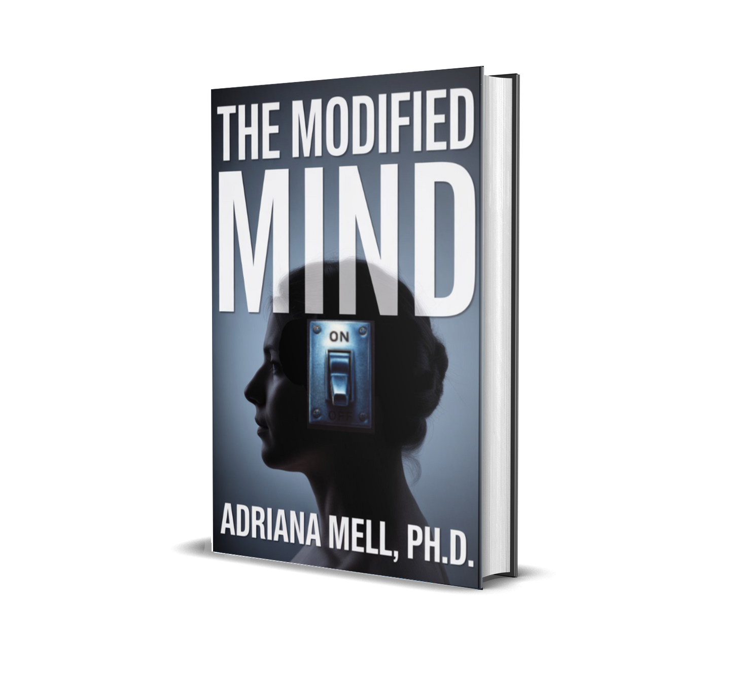 The Modified Mind by Adriana Mell